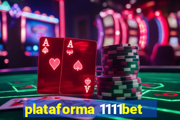 plataforma 1111bet